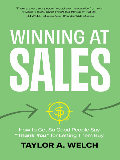 Title details for Winning at Sales by Taylor A. Welch - Available